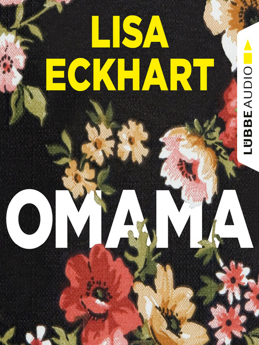 Title details for Omama by Lisa Eckhart - Wait list